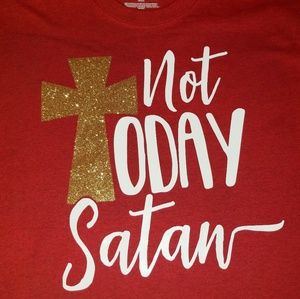 Not today satan custom made